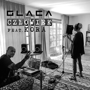 Glaca. Nowy singiel zapowiadający płytę ZANG! Człowiek feat. KORA! (video, audio)