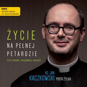 Ks. Jan Kaczkowski – Życie Na Pełnej Petardzie. Audiobook. Videorecenzja. (Video)