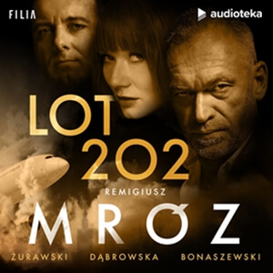 Remigiusz Mróz – Lot 202. Audiobook. Videorecenzja. (Video)